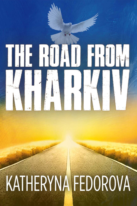 Cover image for book The Road from Kharkiv