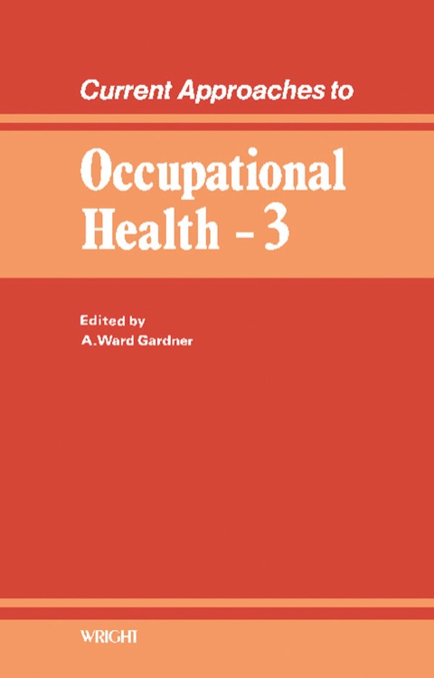 Cover image for book Current Approaches to Occupational Health: Volume 3