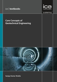 Core Concepts of Geotechnical Engineering 1st edition | 9780727758590 ...