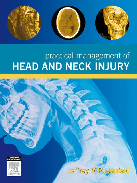 Cover image for book Practical Management of Head and Neck Injury