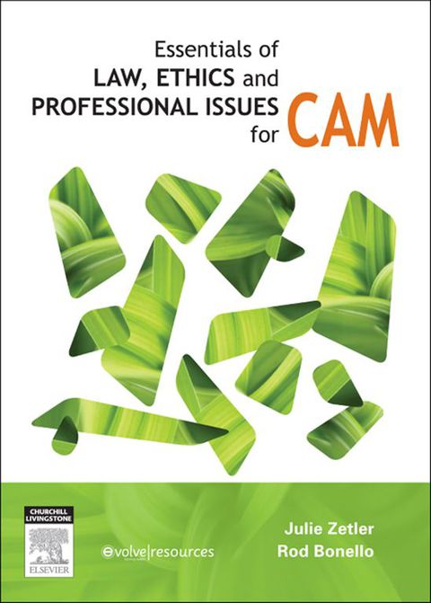 Cover image for book Essentials of Law, Ethics, and Professional Issues in CAM