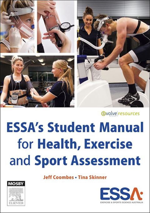 ESSAâs Student Manual for Health, Exercise and Sport Assessment 