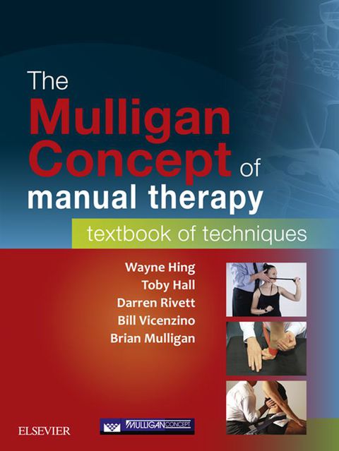 The Mulligan Concept of Manual Therapy 