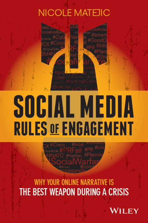 Cover image for book Social Media Rules of Engagement: Why Your Online Narrative is the Best Weapon During a Crisis