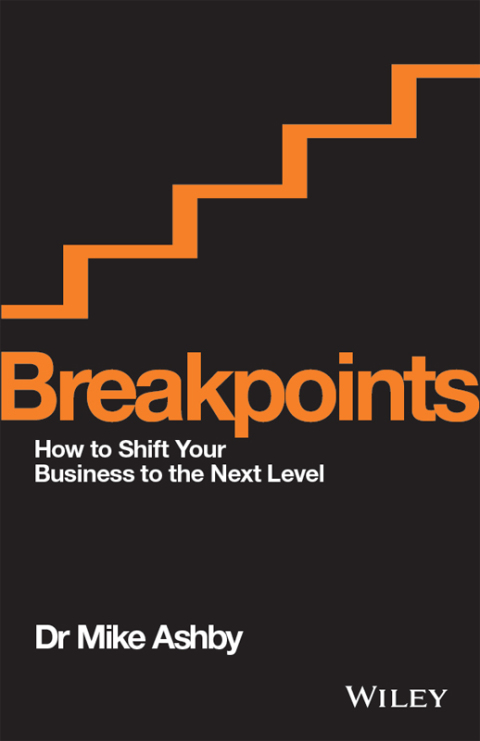 Cover image for book Breakpoints: How to Shift Your Business to the Next Level