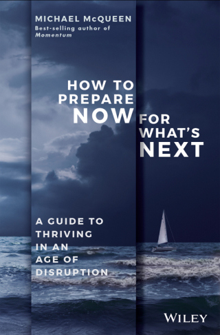 How to Prepare Now for What's Next