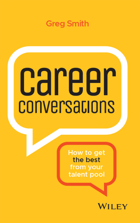 Cover image for book Career Conversations: How to Get the Best from Your Talent Pool
