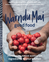 Cover image: Warndu Mai (Good Food) 9780733641428
