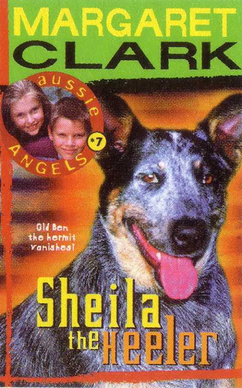 Cover image for book Aussie Angels 7: Sheila the Heeler