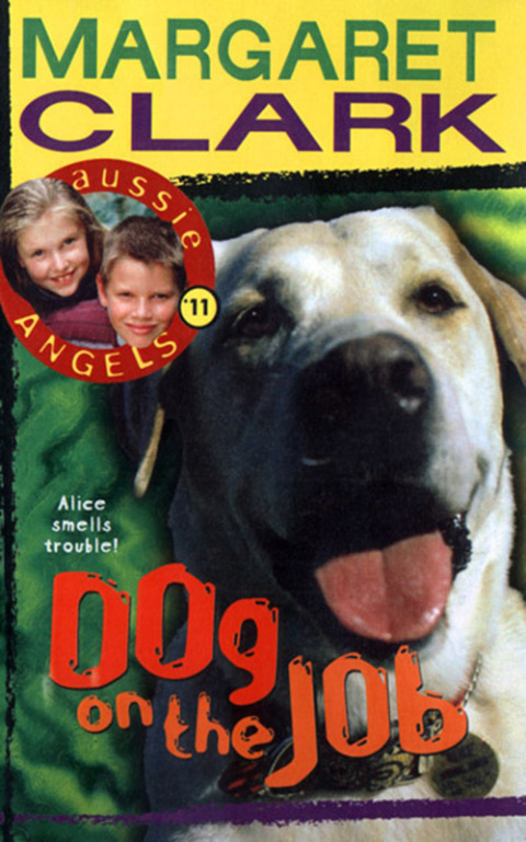 Cover image for book Aussie Angels 11: Dog on the Job