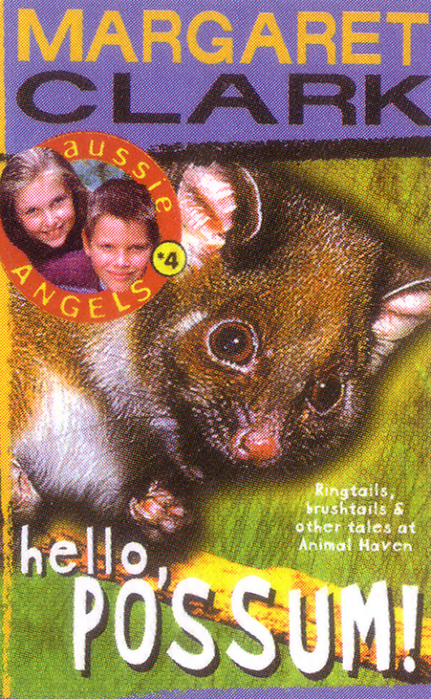 Cover image for book Aussie Angels 4: Hello, Possum