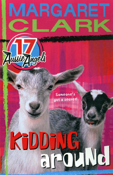 Cover image for book Aussie Angels 17: Kidding Around