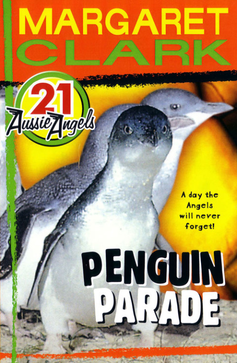 Cover image for book Aussie Angels 21: Penguin Parade