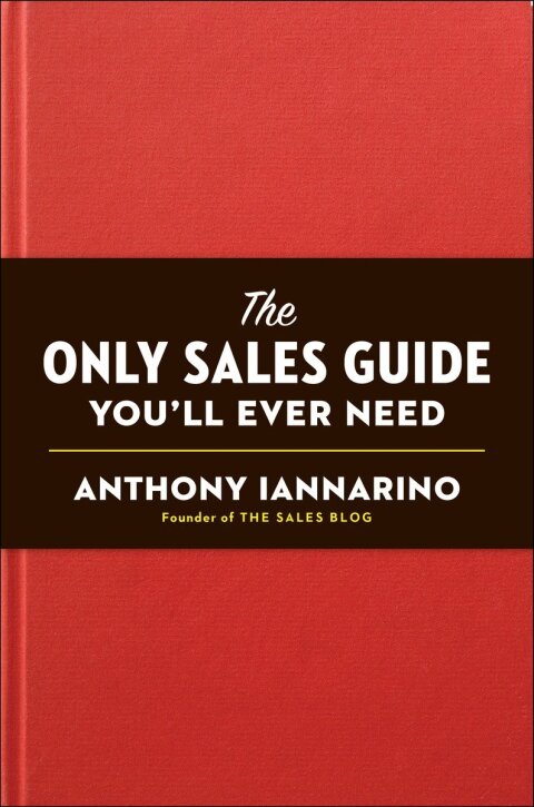 Cover image for book The Only Sales Guide You'll Ever Need