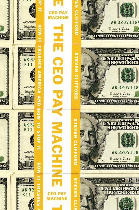 Cover image for book The CEO Pay Machine