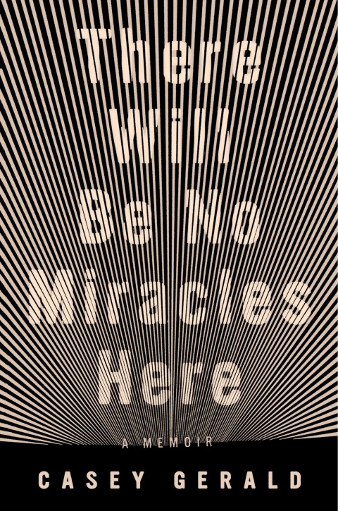 Cover image for book There Will Be No Miracles Here