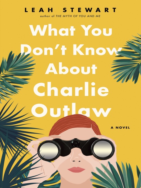 Cover image for book What You Don't Know About Charlie Outlaw