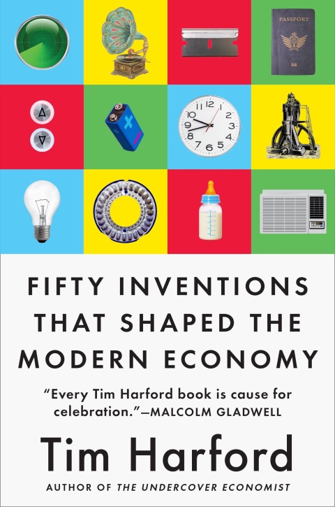Cover image for book Fifty Inventions That Shaped the Modern Economy
