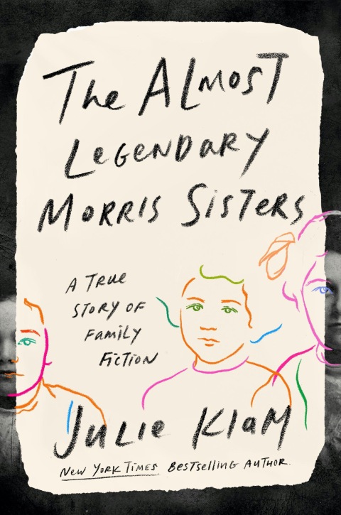 Cover image for book The Almost Legendary Morris Sisters