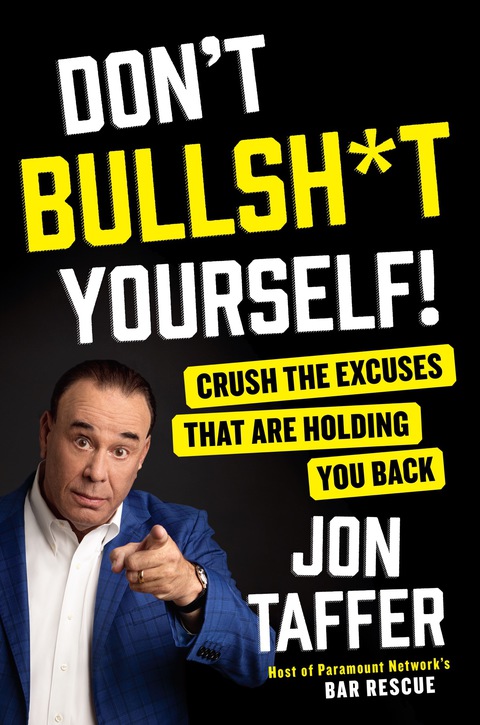 Cover image for book Don't Bullsh*t Yourself!