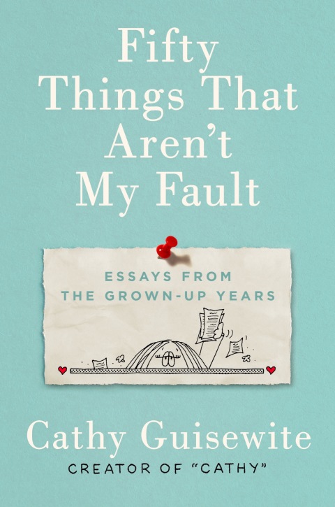 Cover image for book Fifty Things That Aren't My Fault
