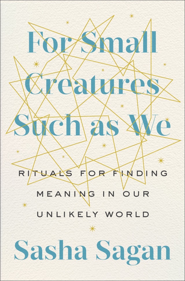 For Small Creatures Such as We