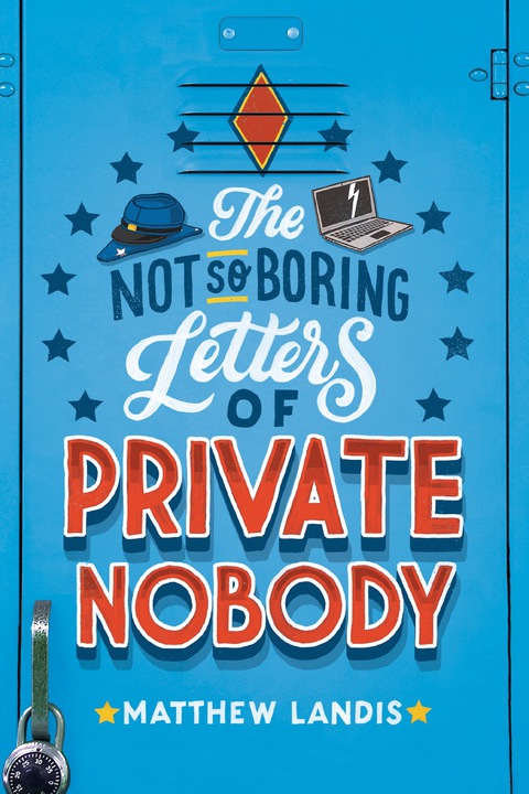 Cover image for book The Not So Boring Letters of Private Nobody