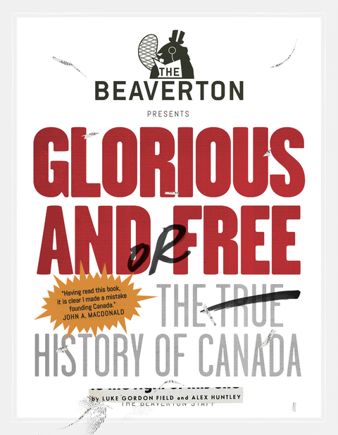 Cover image for book The Beaverton Presents Glorious and/or Free