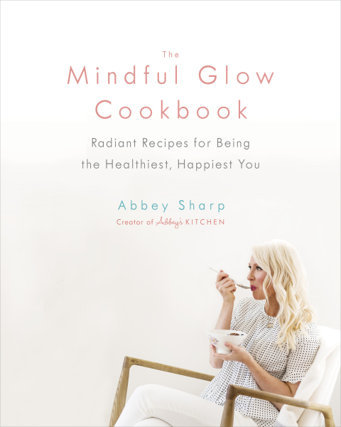 Cover image for book The Mindful Glow Cookbook