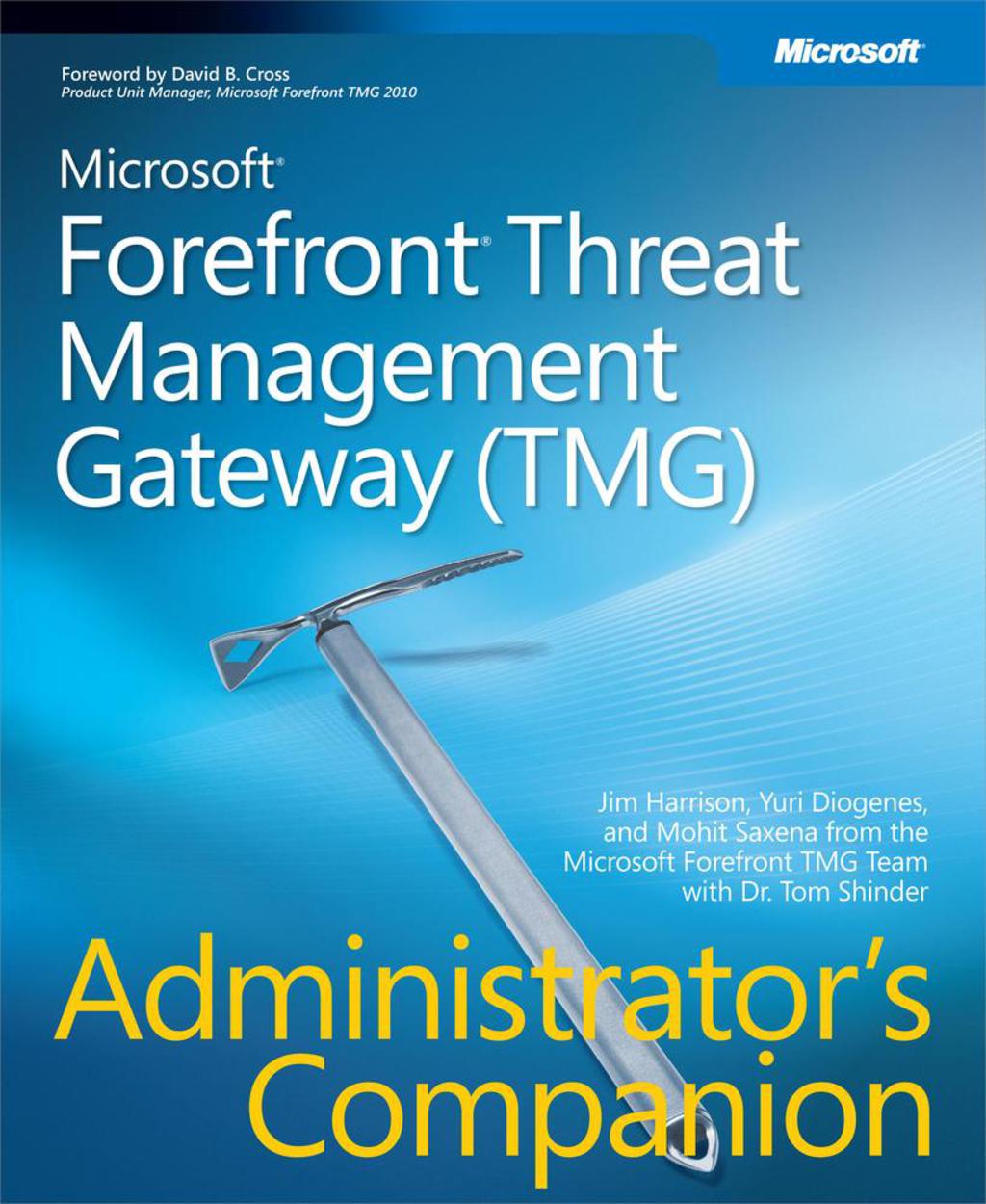 Microsoft Forefront Threat Management Gateway (TMG) Administrator's Companion - 1st Edition (eBook)