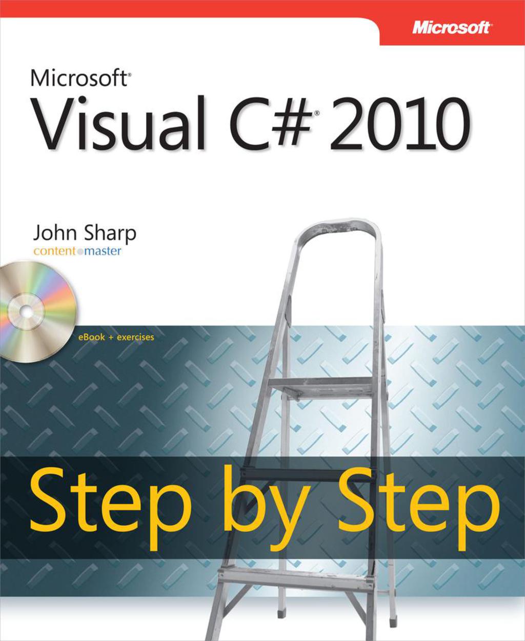 Microsoft Visual C# 2010 Step by Step - 1st Edition (eBook)