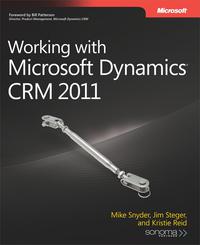 Cover image: Working with Microsoft Dynamics CRM 2011 1st edition 9780735648128