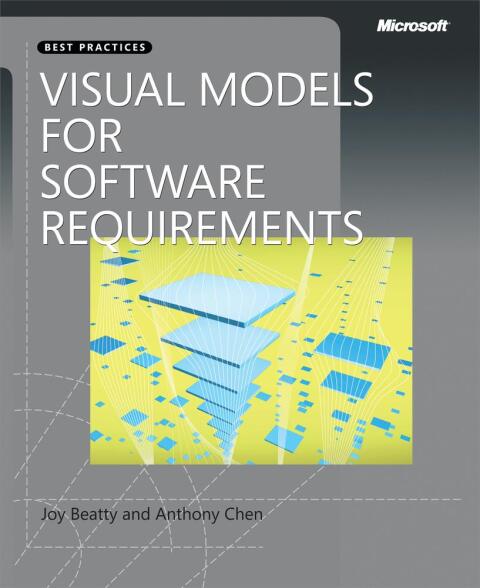 Visual Models for Software Requirements 