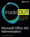 Microsoft Office 365 Administration Inside Out - Anthony Puca