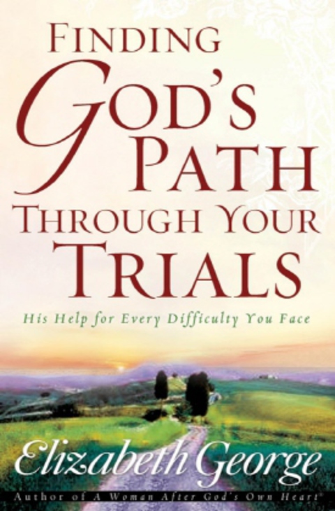 Cover image for book Finding God's Path Through Your Trials