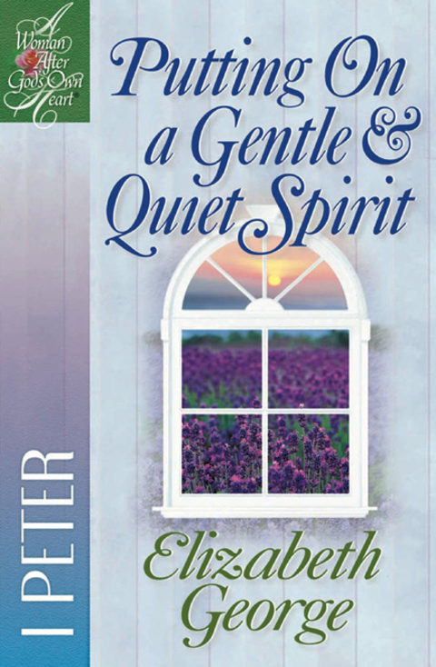 Cover image for book Putting On a Gentle and Quiet Spirit