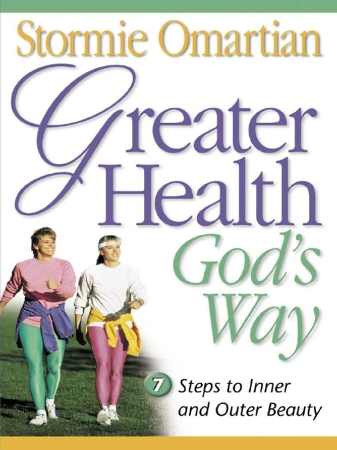 Cover image for book Greater Health God's Way