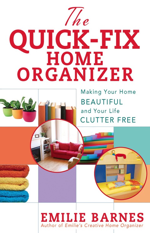 Cover image for book The Quick-Fix Home Organizer