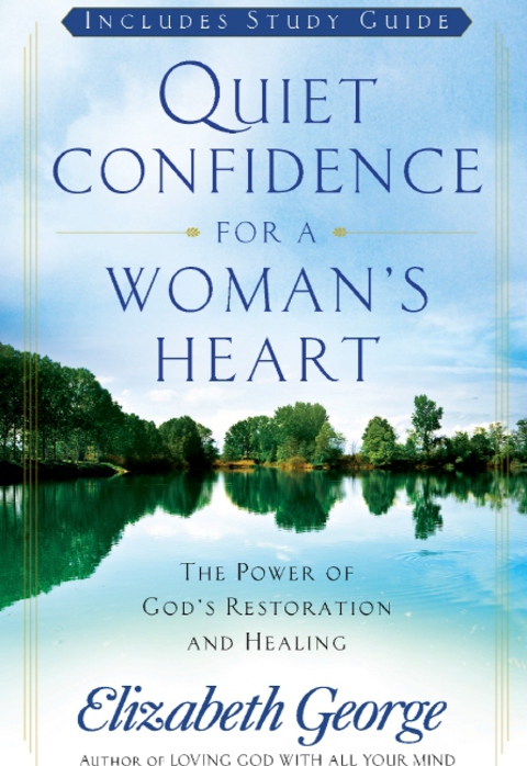 Cover image for book Quiet Confidence for a Woman's Heart