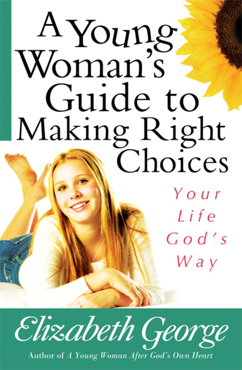 Cover image for book A Young Woman's Guide to Making Right Choices