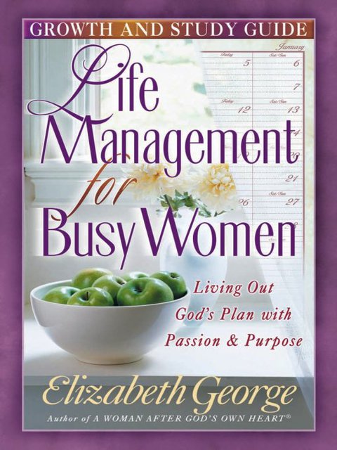 Cover image for book Life Management for Busy Women Growth and Study Guide