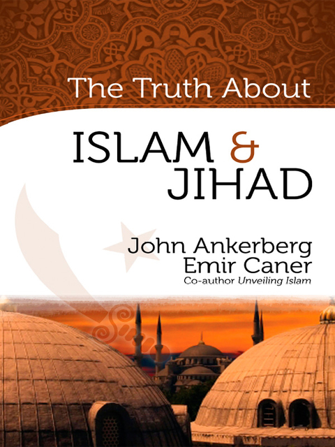 Cover image for book The Truth About Islam and Jihad