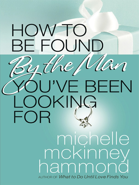 Cover image for book How to Be Found by the Man You've Been Looking For