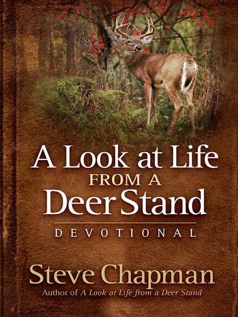 Cover image for book A Look at Life from a Deer Stand Devotional