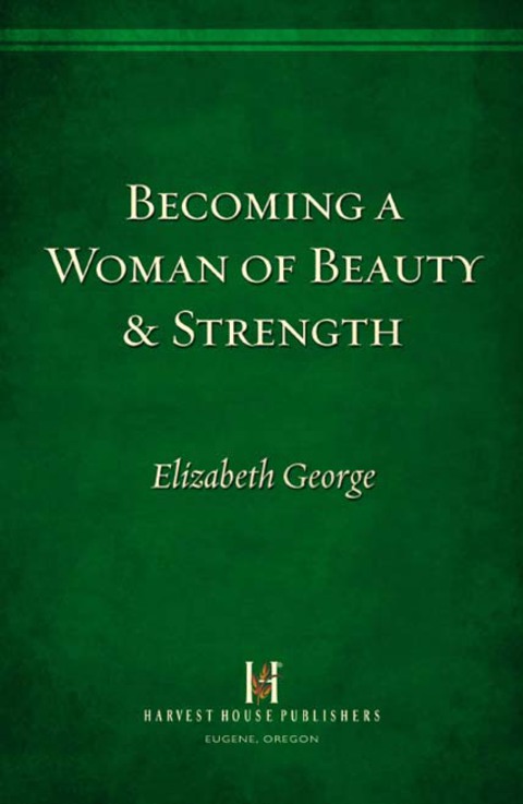 Cover image for book Becoming a Woman of Beauty and Strength