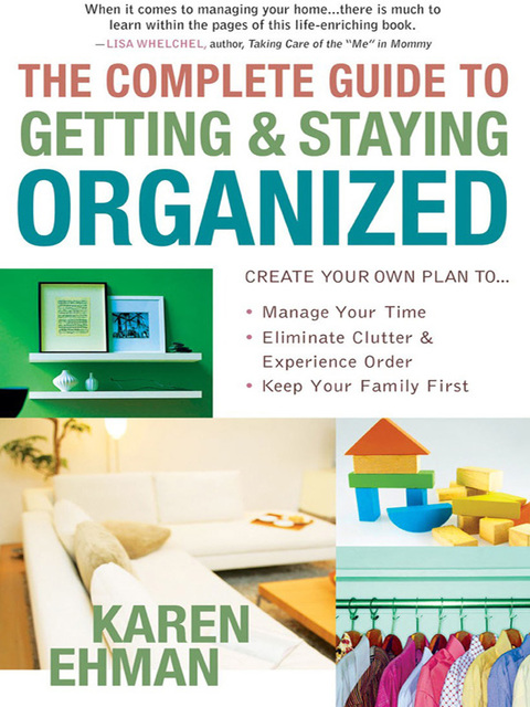 Cover image for book The Complete Guide to Getting and Staying Organized