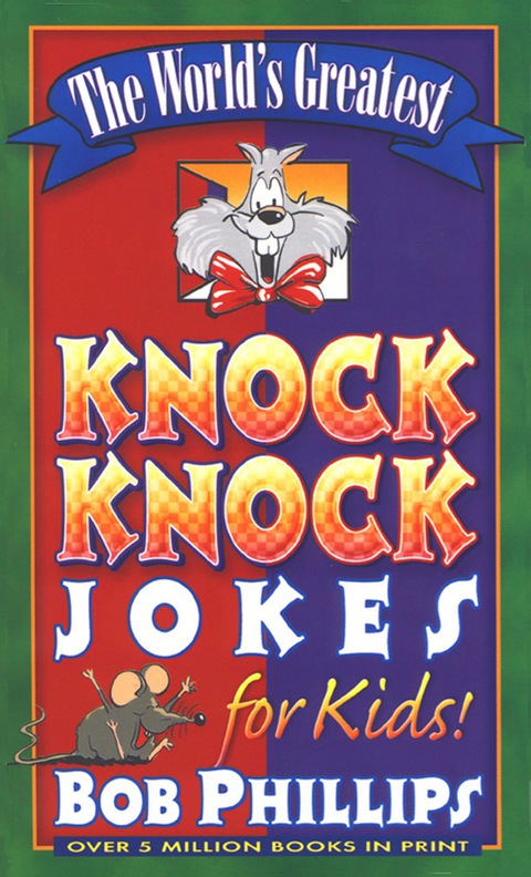 Cover image for book The World's Greatest Knock-Knock Jokes for Kids