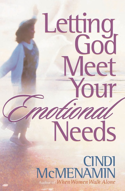 Cover image for book Letting God Meet Your Emotional Needs