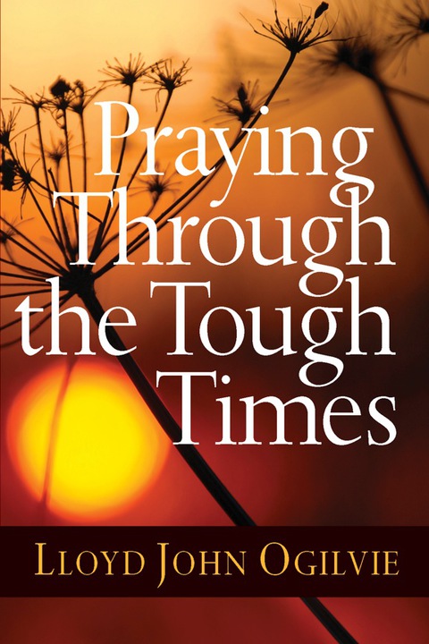 Cover image for book Praying Through the Tough Times