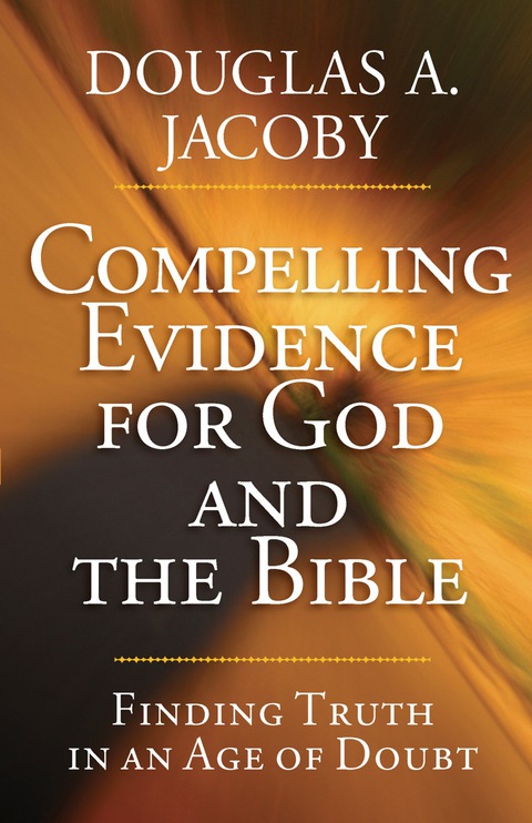 Cover image for book Compelling Evidence for God and the Bible